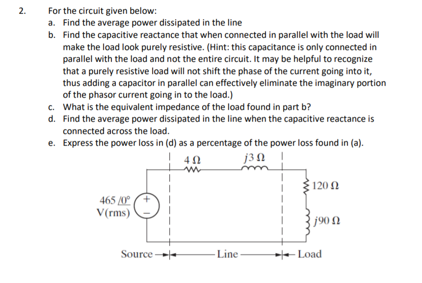 Solved For the circuit given below: a. Find the average | Chegg.com