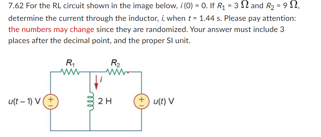 Solved 7.62 For the RL circuit shown in the image below, | Chegg.com