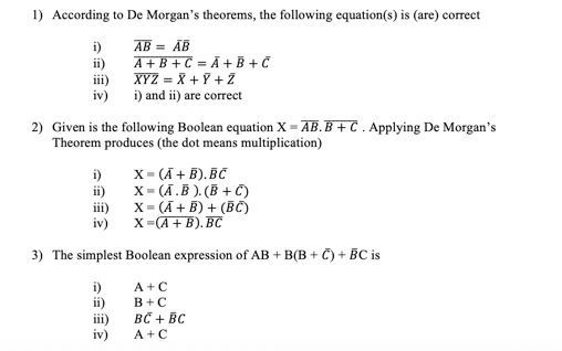 Solved 1) According To De Morgan's Theorems, The Following | Chegg.com