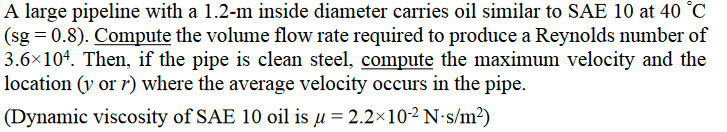 Solved A large pipeline with a 1.2−m inside diameter carries | Chegg.com