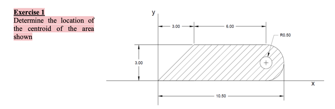 Solved у Exercise 1 Determine the location of the centroid | Chegg.com