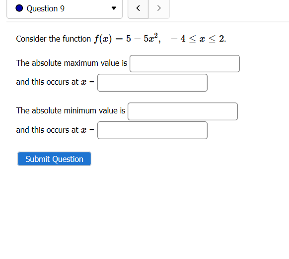 Solved Question 9 Consider the function f(x) = 5 – 5x², – | Chegg.com