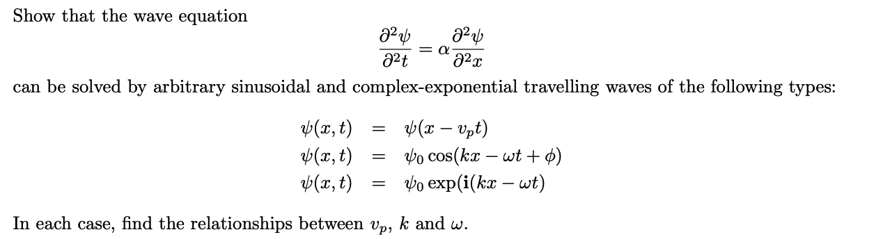 Solved Show that the wave equation ∂2t∂2ψ=α∂2x∂2ψ can be | Chegg.com