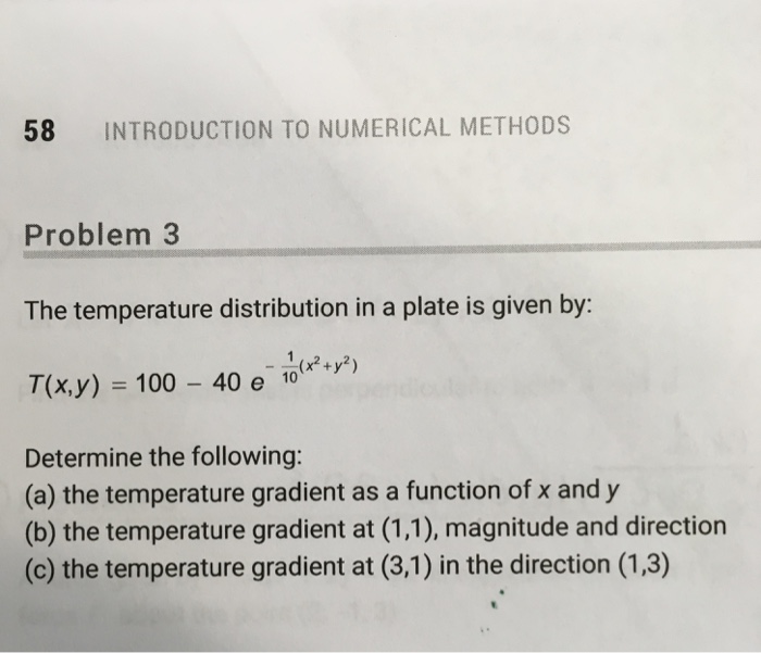 Solved 58 INTRODUCTION TO NUMERICAL METHODS Problem 3 The | Chegg.com