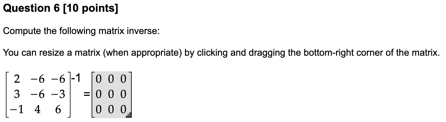 Solved Question 6 (10 points] Compute the following matrix | Chegg.com