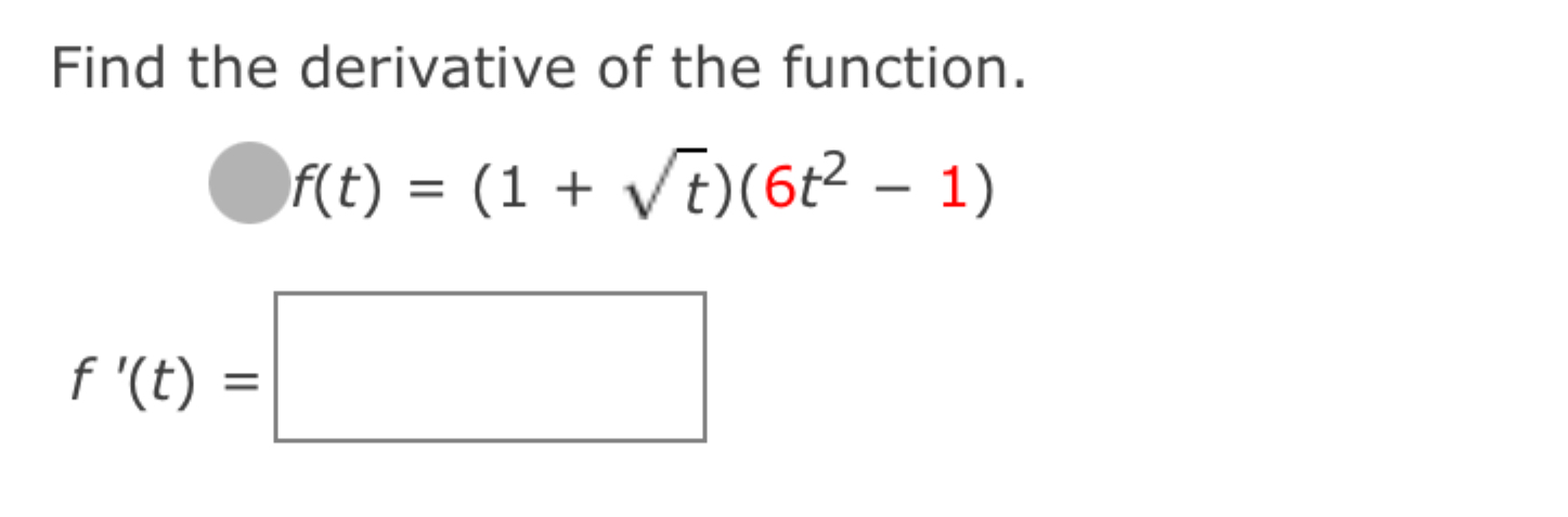 Solved Find the derivative of the | Chegg.com