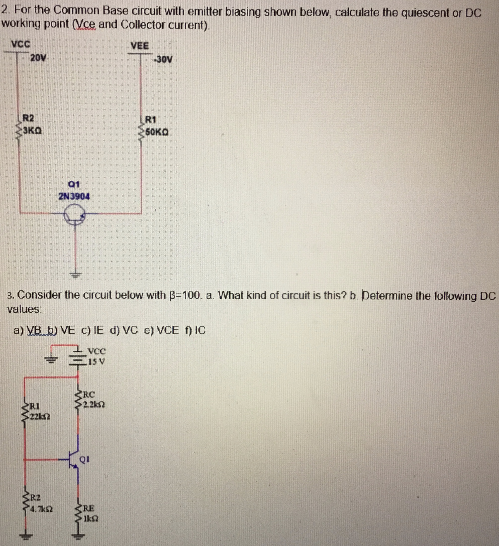 Solved 2. ﻿For the Common Base circuit with emitter biasing | Chegg.com