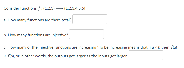 Solved Consider functions f : {1,2,3} + {1,2,3,4,5,6} a. How | Chegg.com