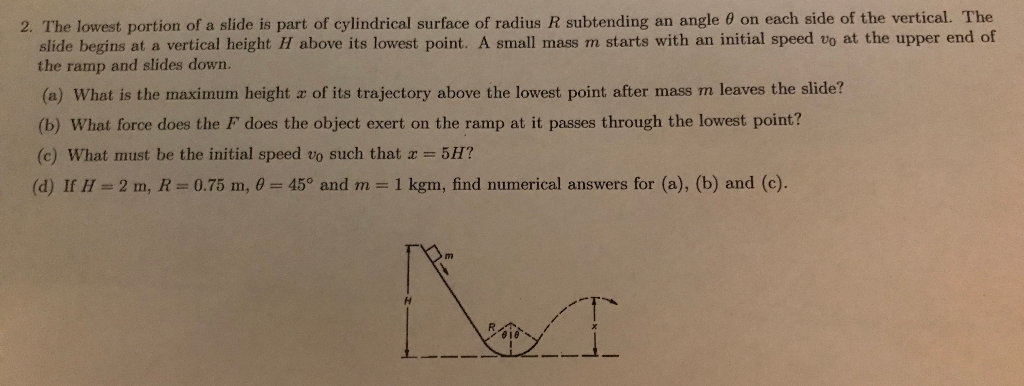 Solved 2 The Lowest Portion Of A Slide Is Part Of Cylind Chegg Com