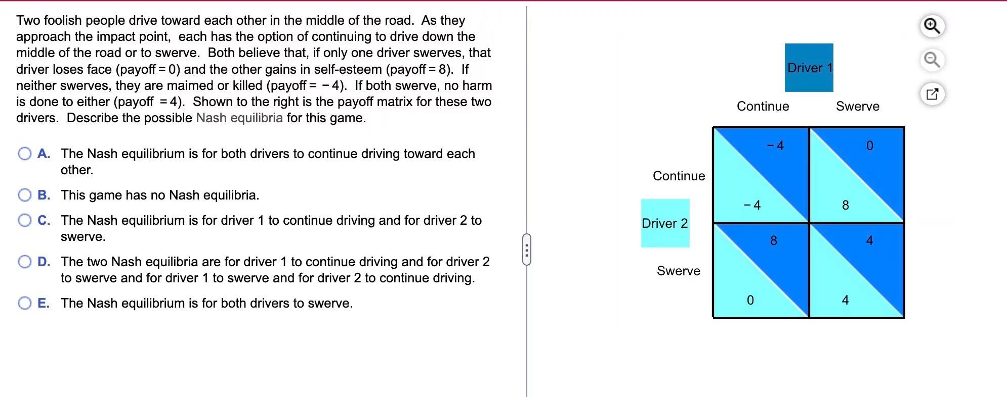 Solved Two foolish people drive toward each other in the