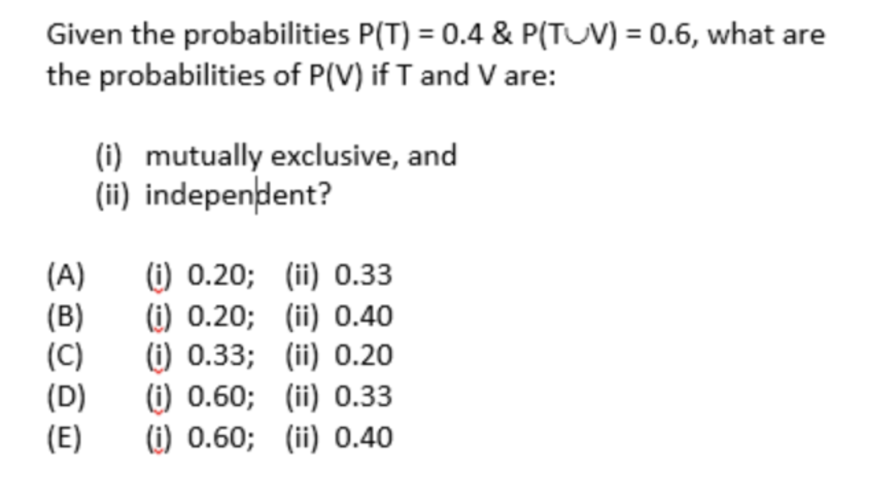 Solved Given The Probabilities P T 0 4 P Tuv 0 6 Chegg Com