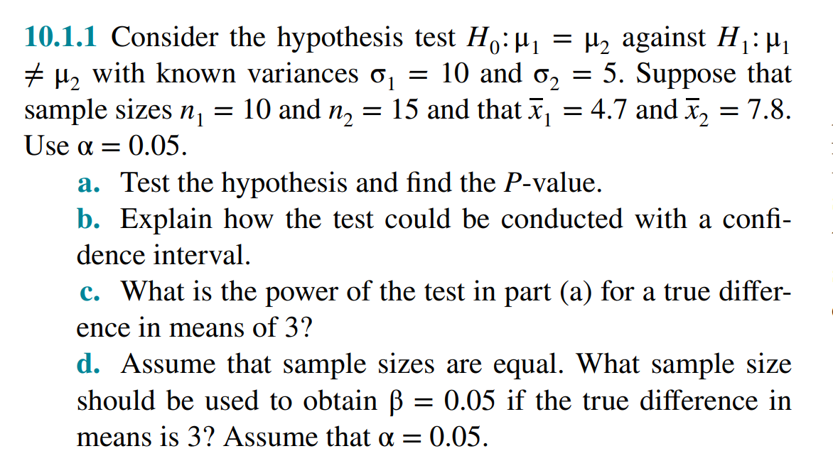 Solved 10.1.1 Consider the hypothesis test H0: μ1 = μ2 | Chegg.com