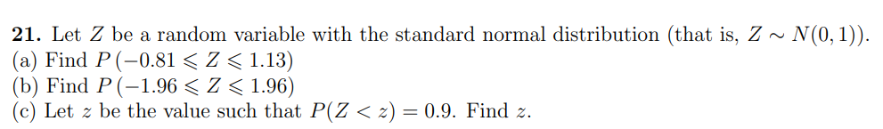 Solved 21. Let Z be a random variable with the standard | Chegg.com