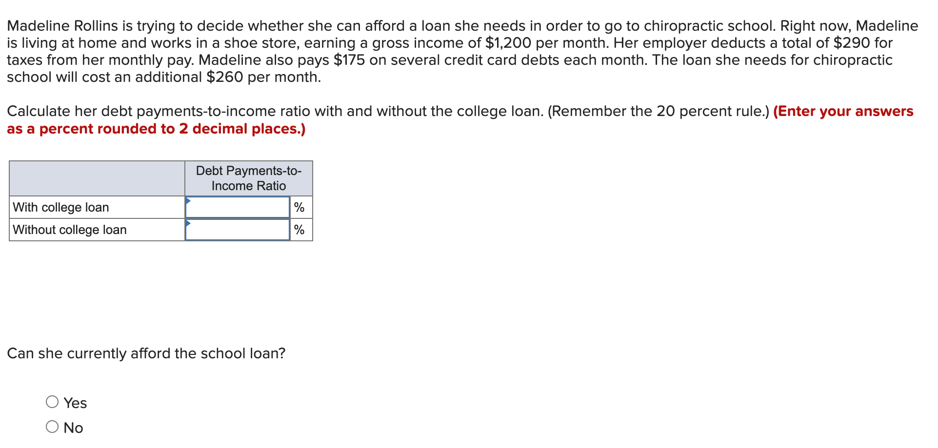 Solved Madeline Rollins Is Trying To Decide Whether She Can | Chegg.com