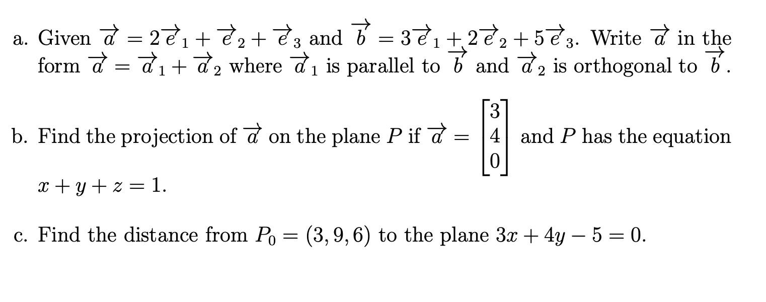 A Given A 2e1 E 2 E 3 And 7 3 E 1 2e 2 53 Chegg Com