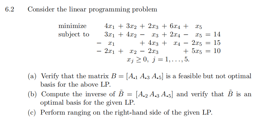 Solved 6.2 Consider the linear programming problem minimize | Chegg.com