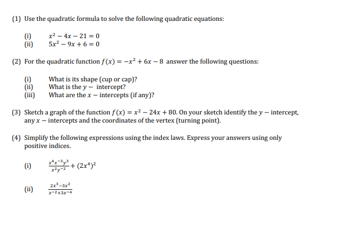 Solved 1 Use The Quadratic Formula To Solve The Following Chegg Com