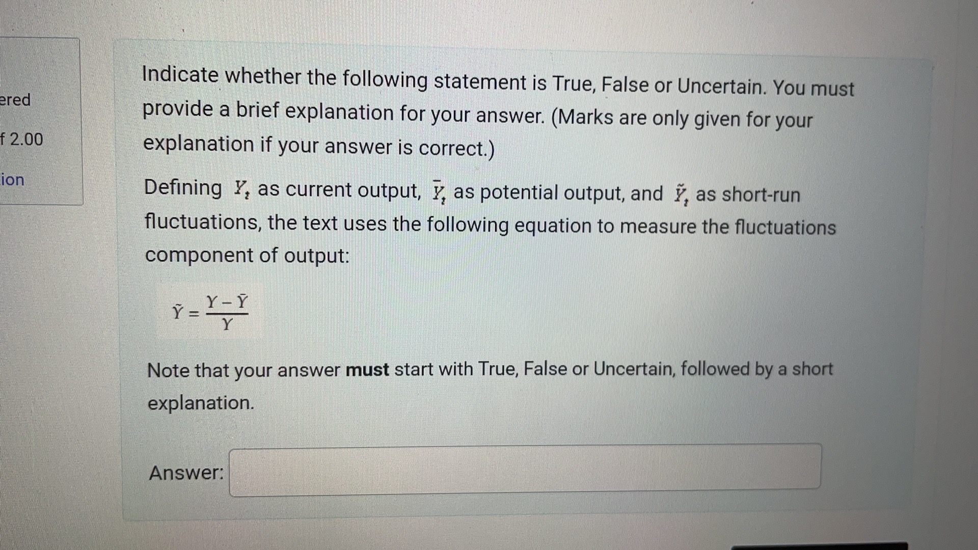 Solved Indicate whether the following statement is True, | Chegg.com