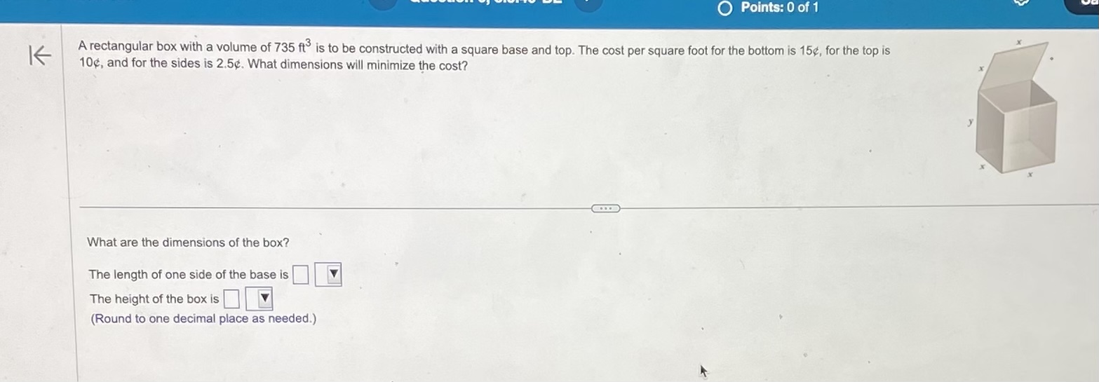 Solved A rectangular box with a volume of 735ft3 is to be