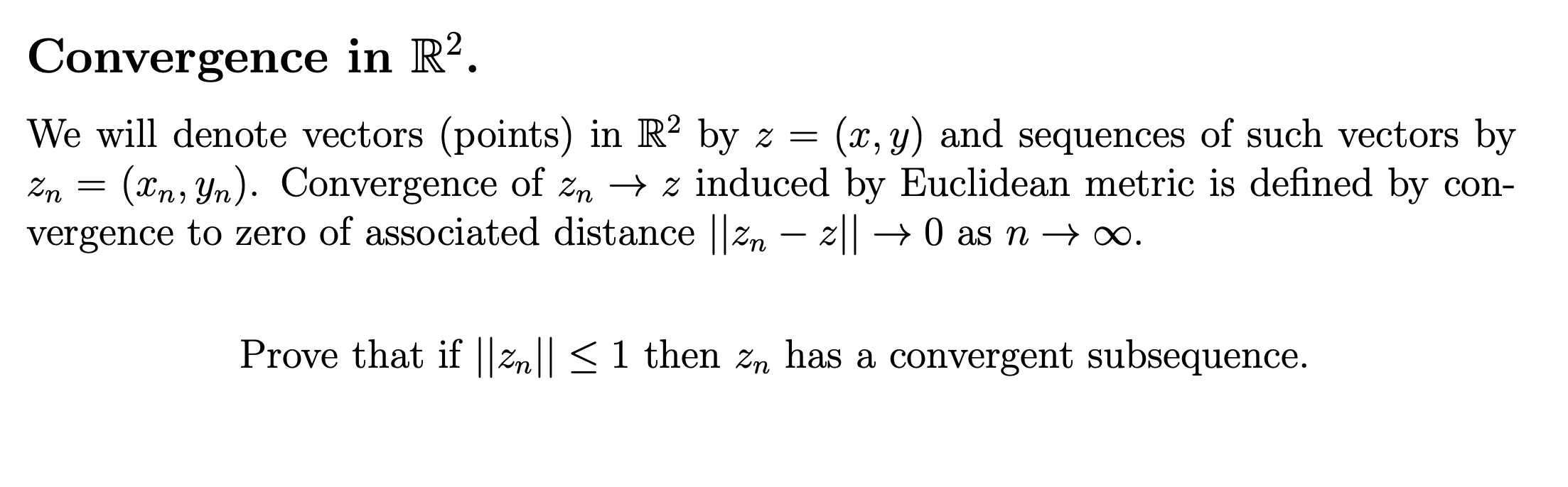 Solved Convergence in R2. We will denote vectors (points) in | Chegg.com