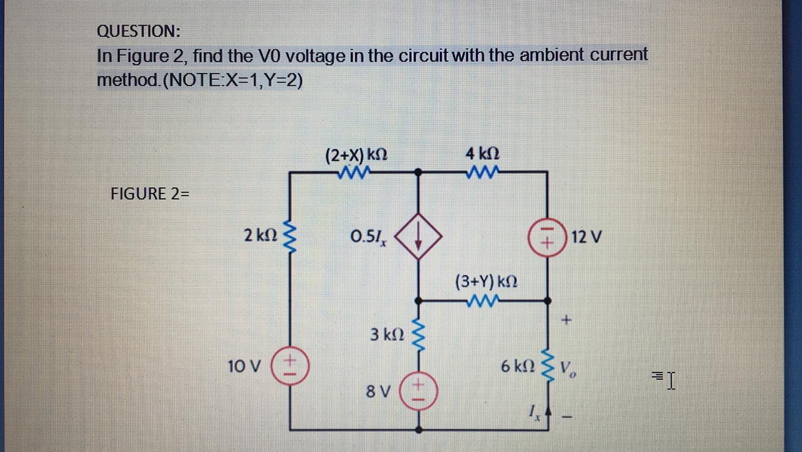 Solved QUESTION: : In Figure 2, Find The VO Voltage In The | Chegg.com