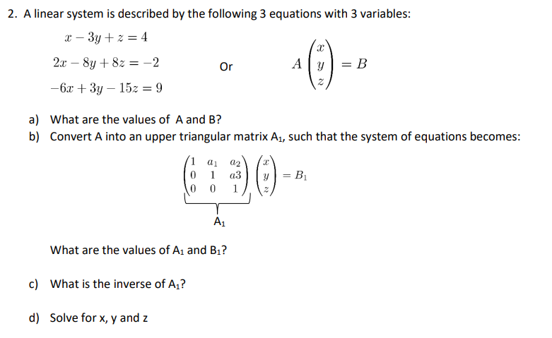 Solved 2. A linear system is described by the following 3 | Chegg.com