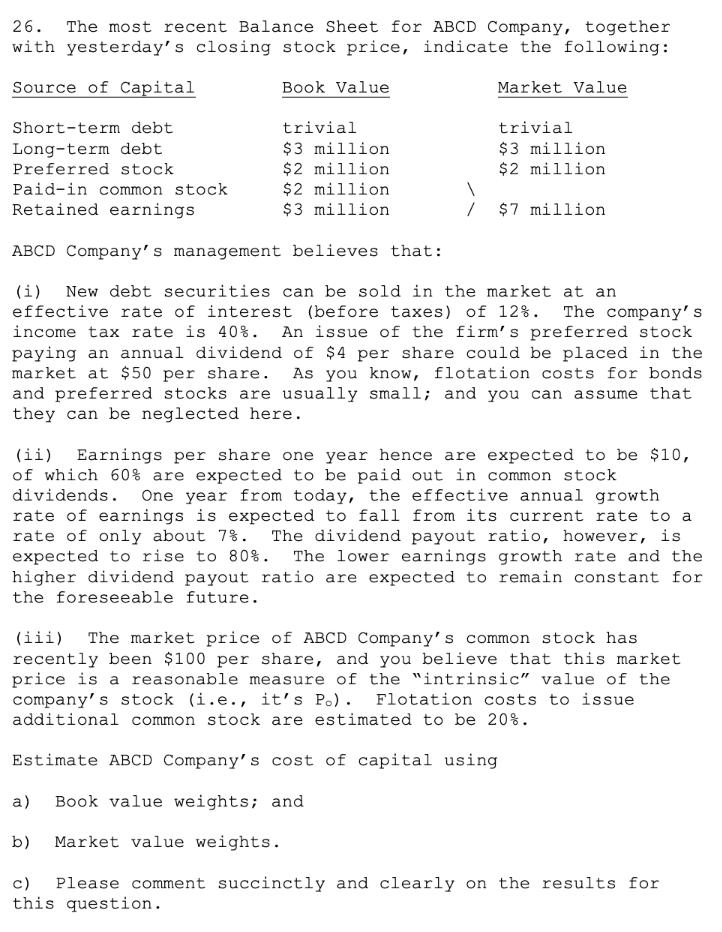 26. The most recent Balance Sheet for ABCD Company Chegg