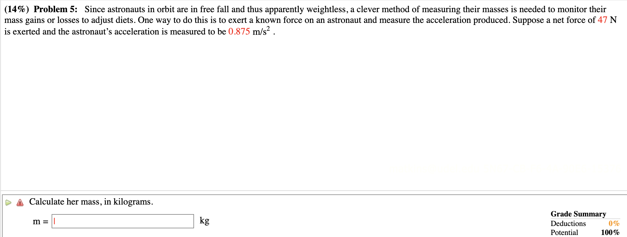 Solved (14\%) Problem 5: Since astronauts in orbit are in | Chegg.com