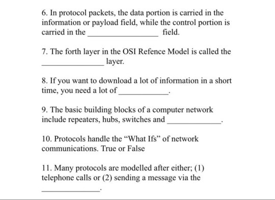 Solved 6. In protocol packets, the data portion is carried | Chegg.com