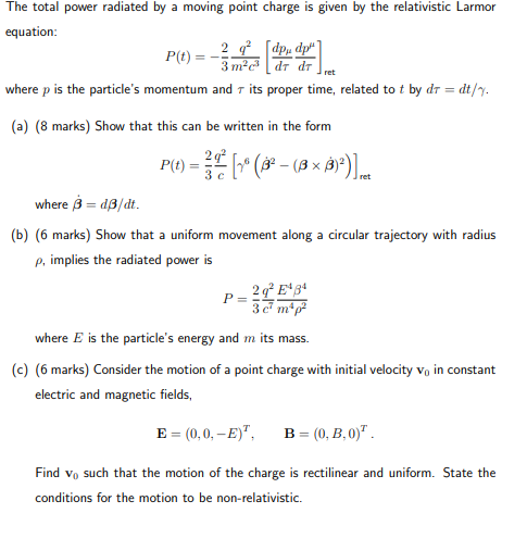 Solved The total power radiated by a moving point charge is | Chegg.com