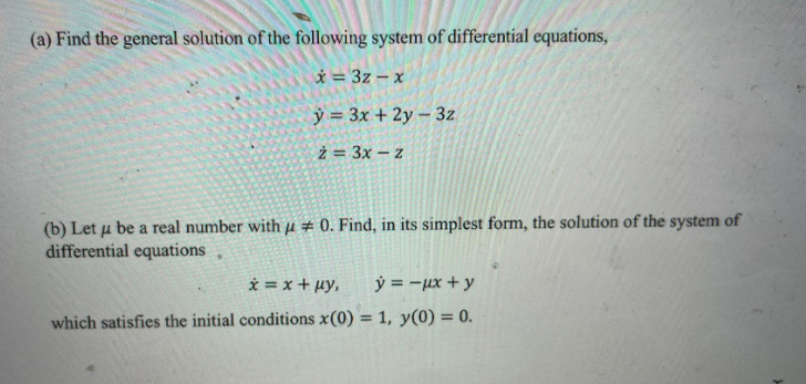 Solved (a) Find the general solution of the following system | Chegg.com