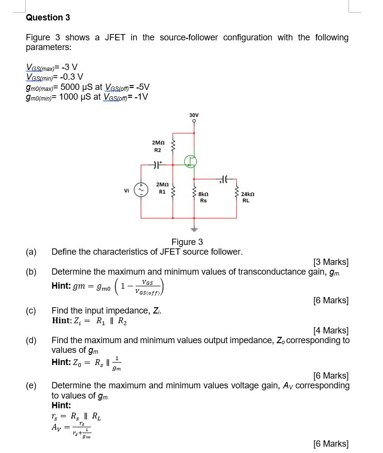 Solved Question 3 Figure 3 shows a JFET in the
