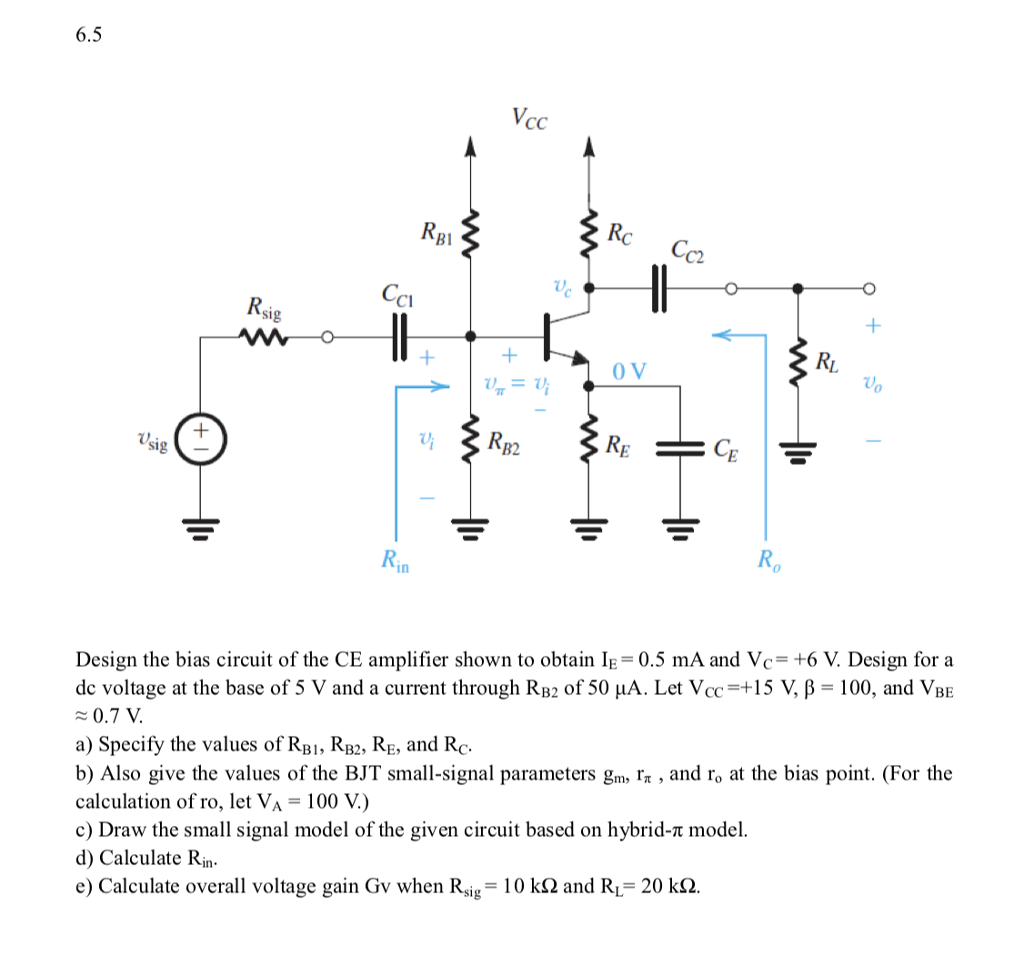 Solved 6.5 BI C2 Cl sig in 0 Design the bias circuit of the | Chegg.com