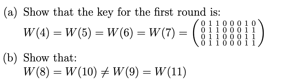 3. Suppose the key for round 0 in AES consists of 128