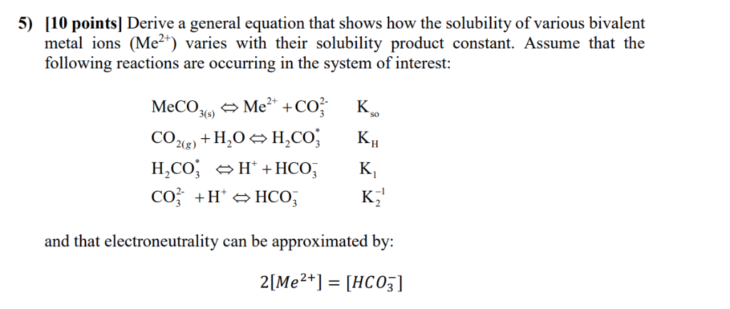 Solved I 10 Points! Derive A General Equation That Shows How | Chegg.com