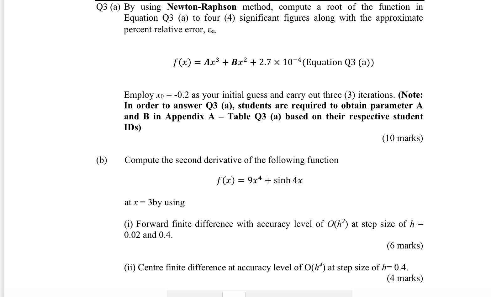 Solved Q3 (a) By using Newton-Raphson method, compute a root | Chegg.com