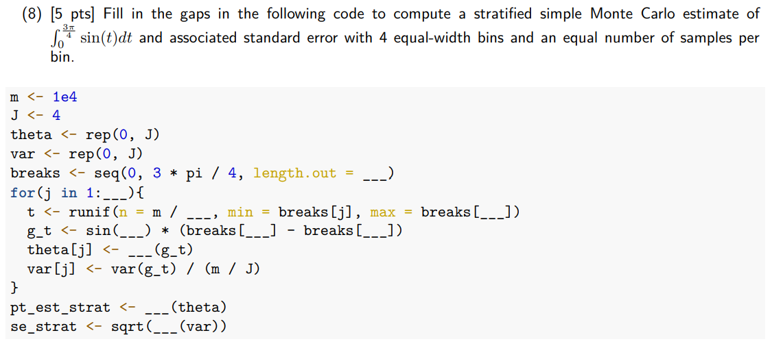 (8) [5 pts] Fill in the gaps in the following code to | Chegg.com