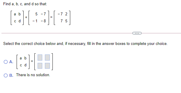 Solved Find A, B, C, And D So That: A B 5 -7 - [:$][-+-+][7] | Chegg.com