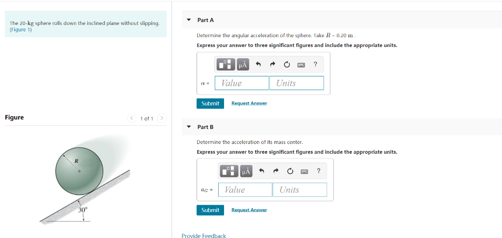 Solved Part A The 20-kg sphere rolls down the inclined plane | Chegg.com