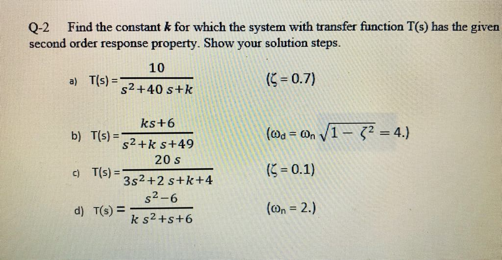 Solved Q-2 Find the constant k for which the system with | Chegg.com