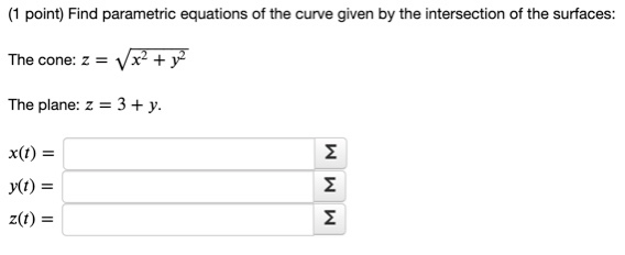 Solved (1 Point) Find Parametric Equations Of The Curve 