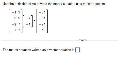 Solved Use the definition of Ax to write the matrix equation | Chegg.com