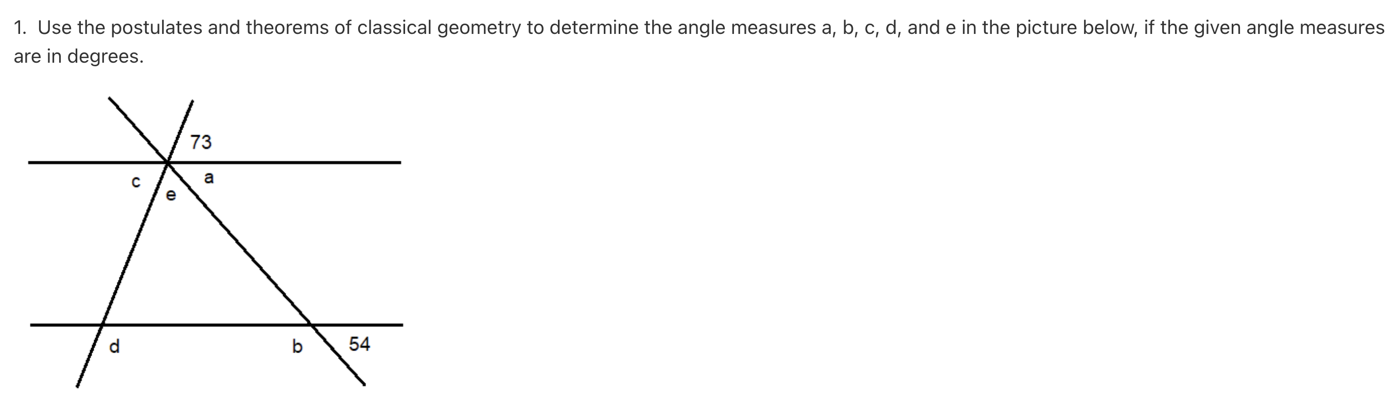 [Solved]: 1. Use The Postulates And Theorems Of Classical