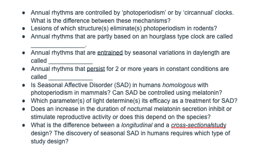 Solved - Annual rhythms are controlled by 'photoperiodism' | Chegg.com