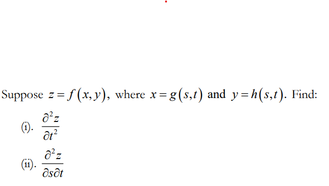 Solved Suppose Z F X Y Where X G S T And Y H S T Find