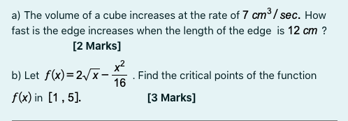 Solved a) The volume of a cube increases at the rate of 7 | Chegg.com