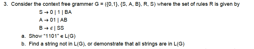 Solved 3 Consider The Context Free Grammer G 0 1 Chegg Com