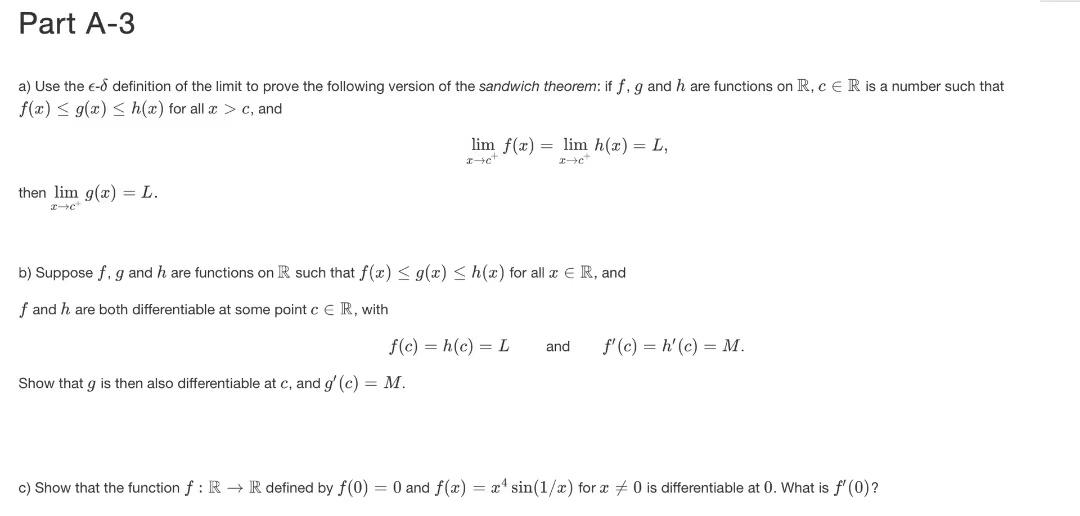 Solved Part A 3 A Use The E 8 Definition Of The Limit To Chegg Com