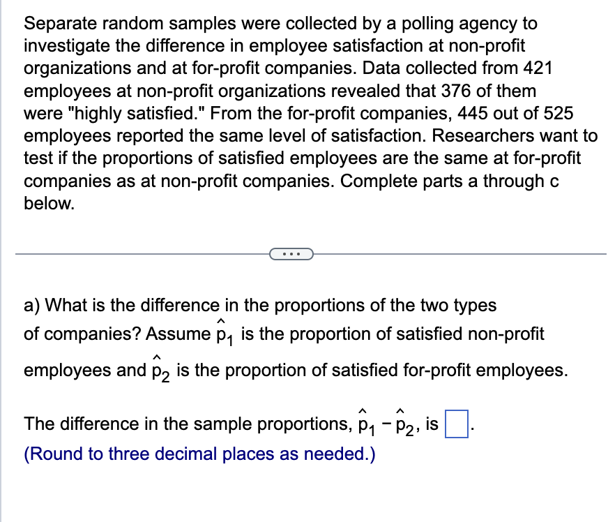 Solved Separate random samples were collected by a polling