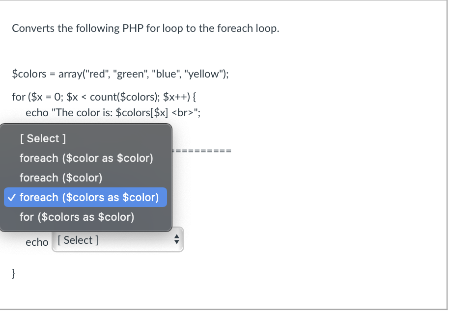 Solved Converts the following PHP for loop to the foreach | Chegg.com